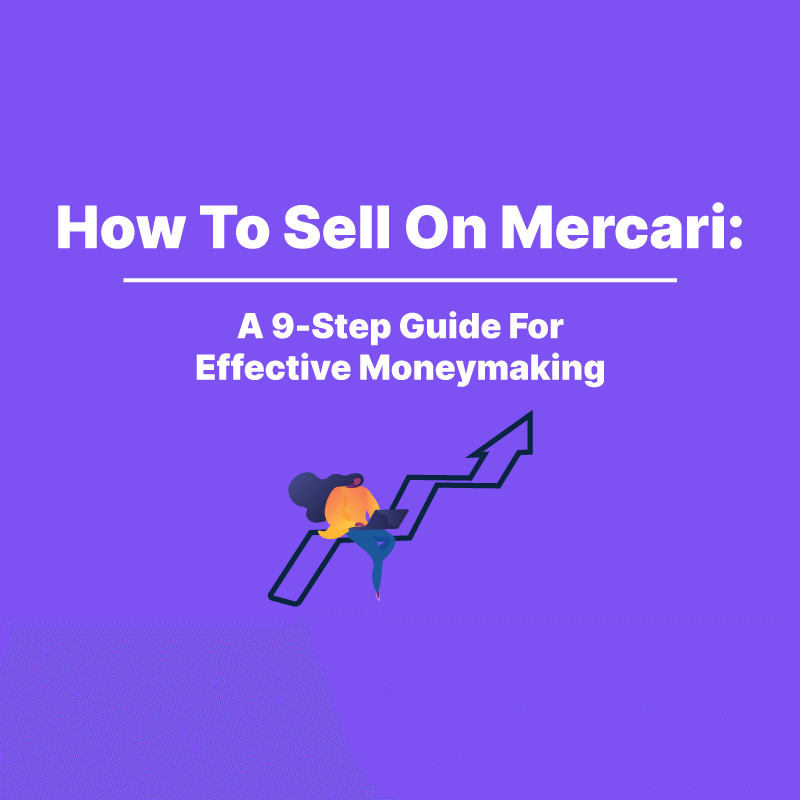 how-to-sell-on-mercari-the-9-step-guide