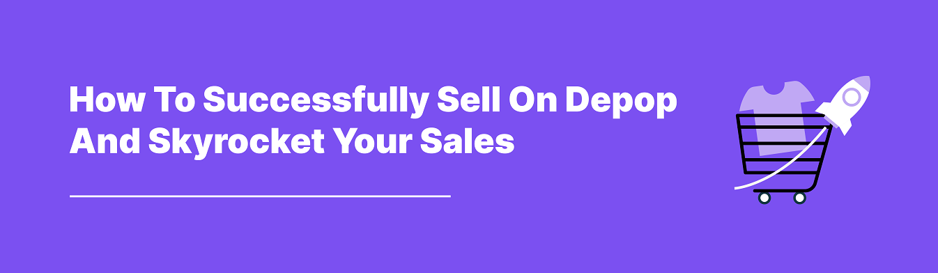 How to become a Top Seller - Depop Blog