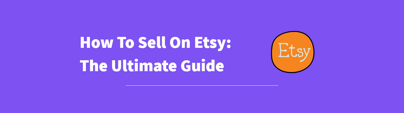 How To Sell On Etsy