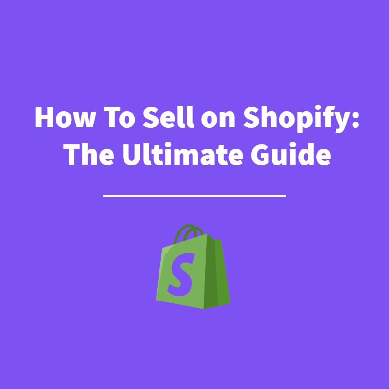 How To Sell On Shopify - Featured