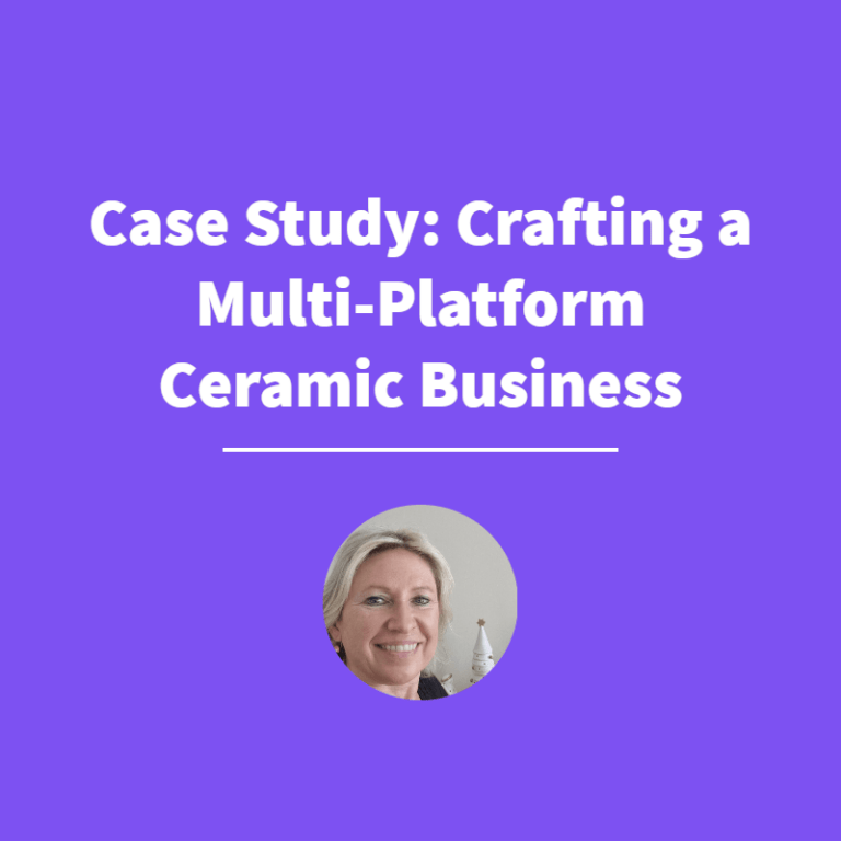 Case Study: Crafting a Multi-Platform Ceramic Business