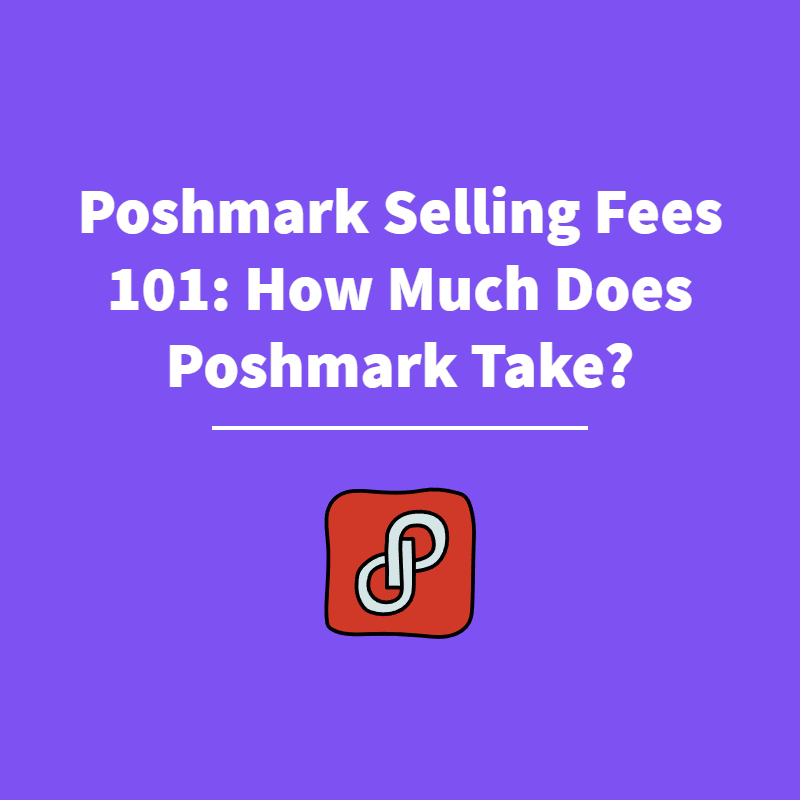 Poshmark Selling Fees - Featured
