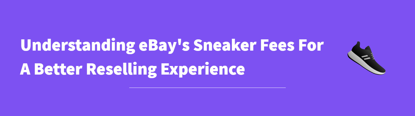 eBay Sneaker Fees