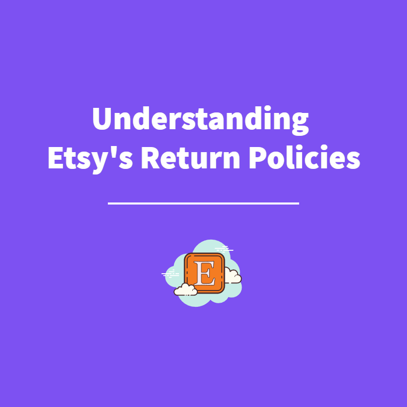 Etsy Return Policy - Featured