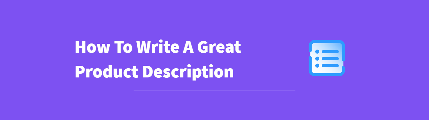 How To Write A Great Product Description
