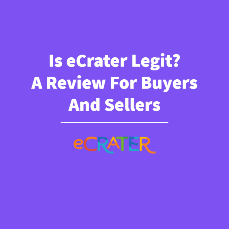 Is eCrater Legit? A Review For Buyers And Sellers