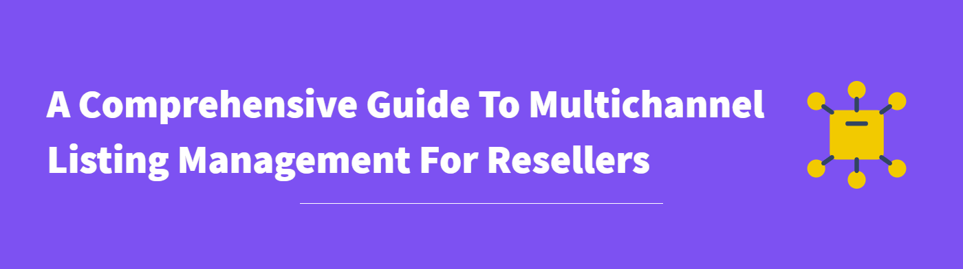 Listing Management For Resellers