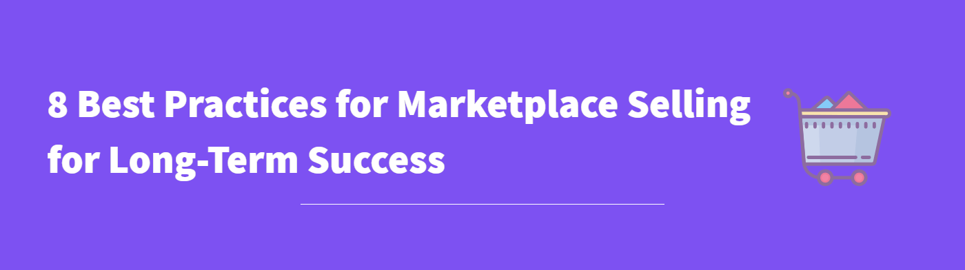 Best Practices for Marketplace Selling