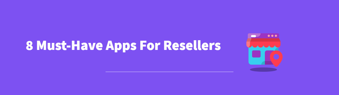 Apps for Resellers