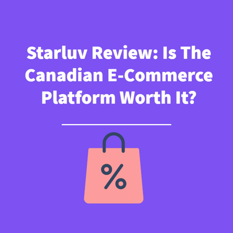 Starluv Review: Is The Canadian E-Commerce Platform Worth It?