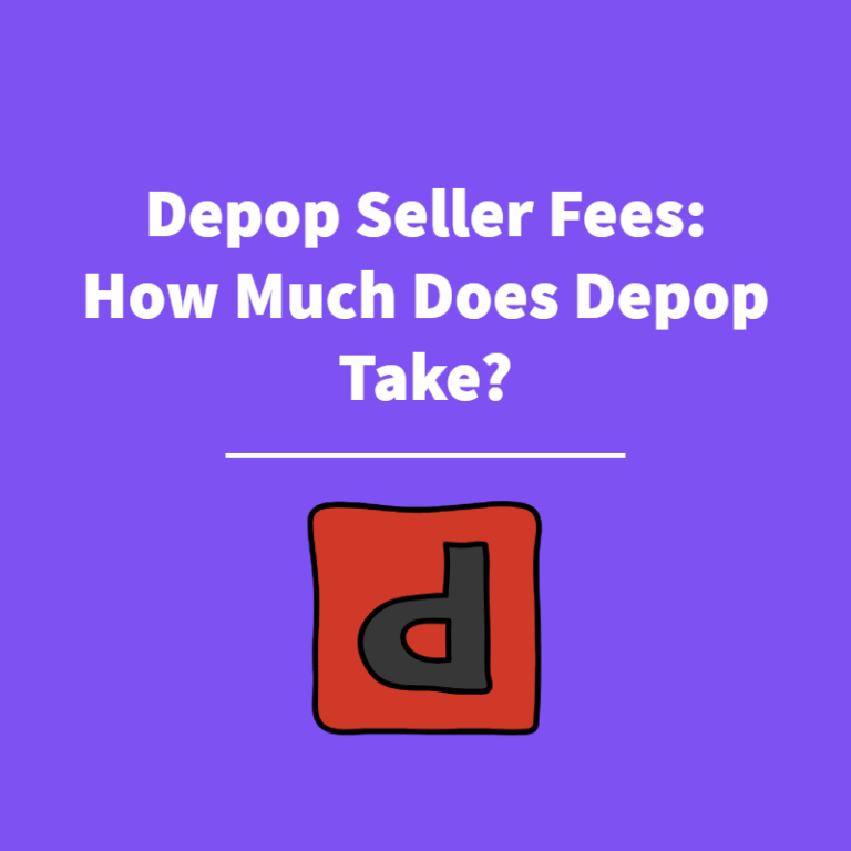 Depop Seller Fees: How Much Does Depop Take?