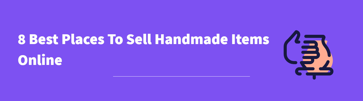 Sell Handmade Items Online