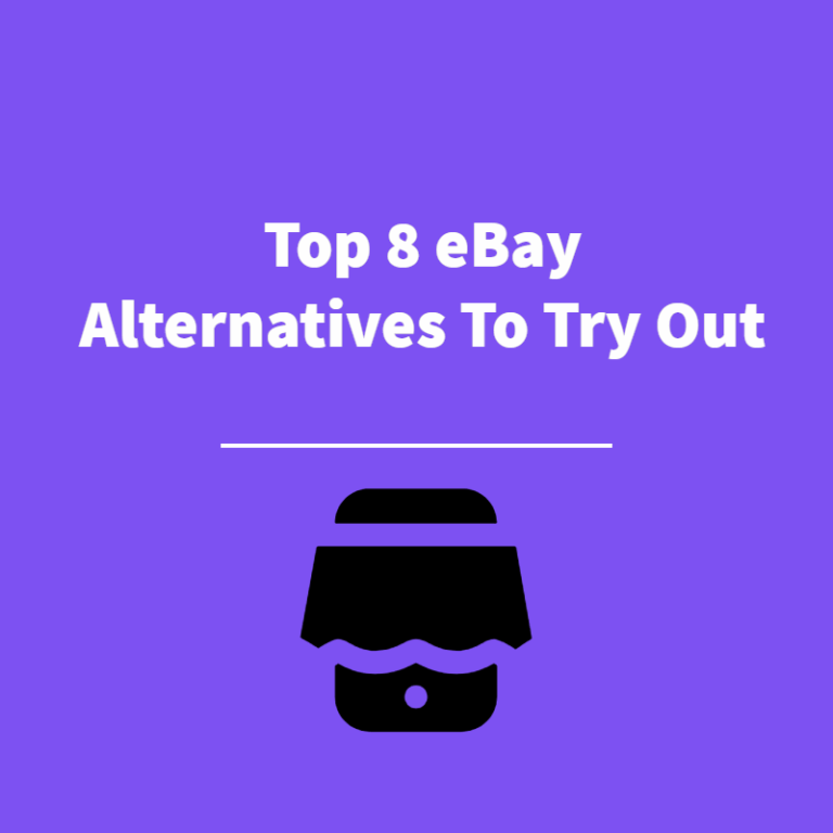 Top 8 eBay Alternatives To Try Out