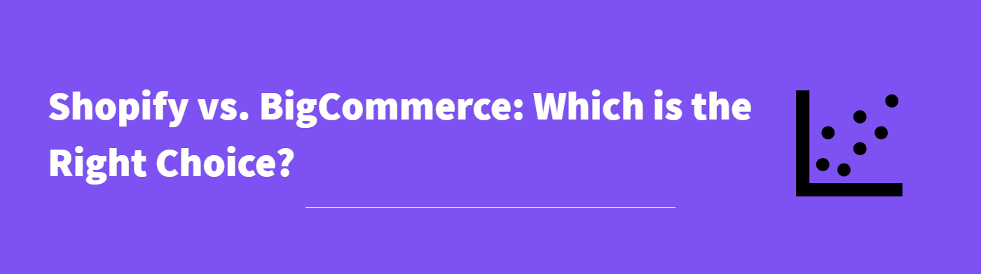 Shopify vs. BigCommerce