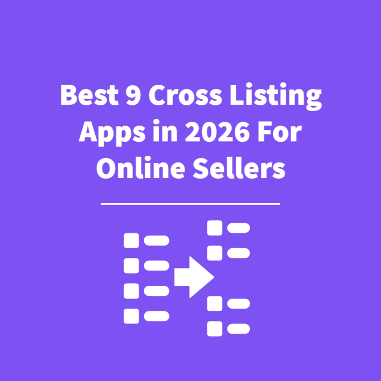 Best 9 Cross Listing Apps in 2026 for Online Sellers